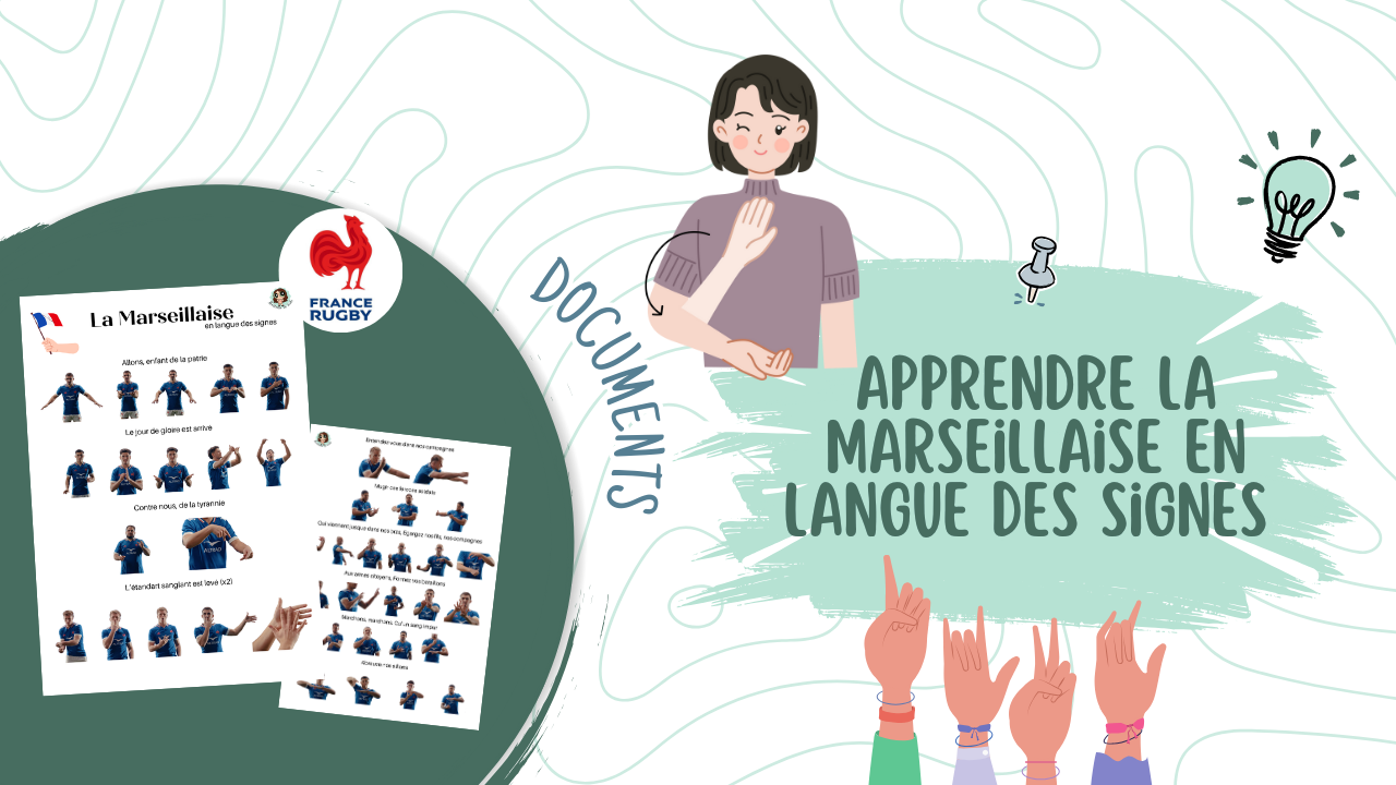 Apprendre la Marseillaise en LSF